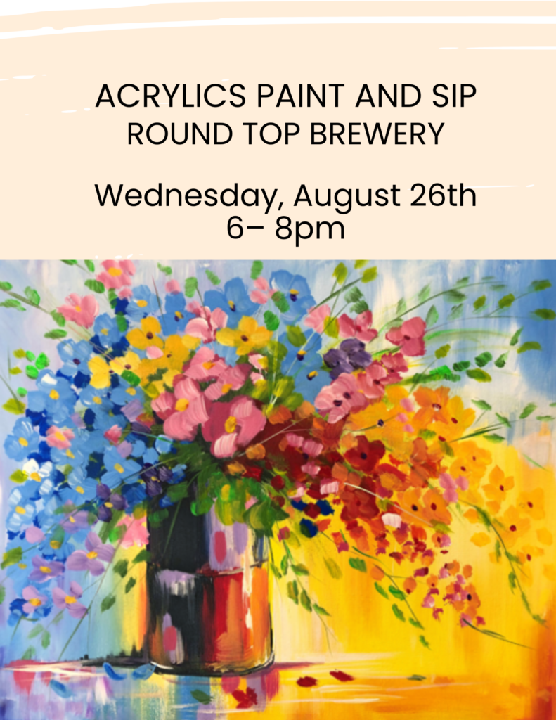 Acrylics Paint & Sip
8/26 at 6pm at Round Table Brewery
