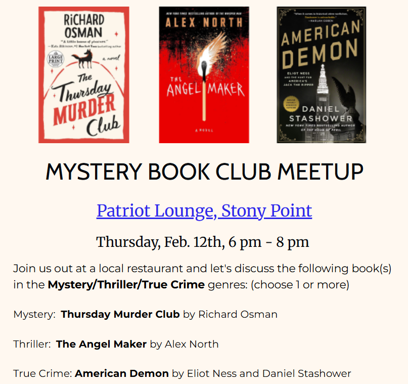 Mystery Book Club Meetup
Patriot Lounge Feb 12th 6-8 pm