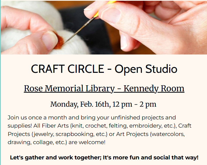 Craft Circle
Feb 16th at noon in the Kennedy room at RML