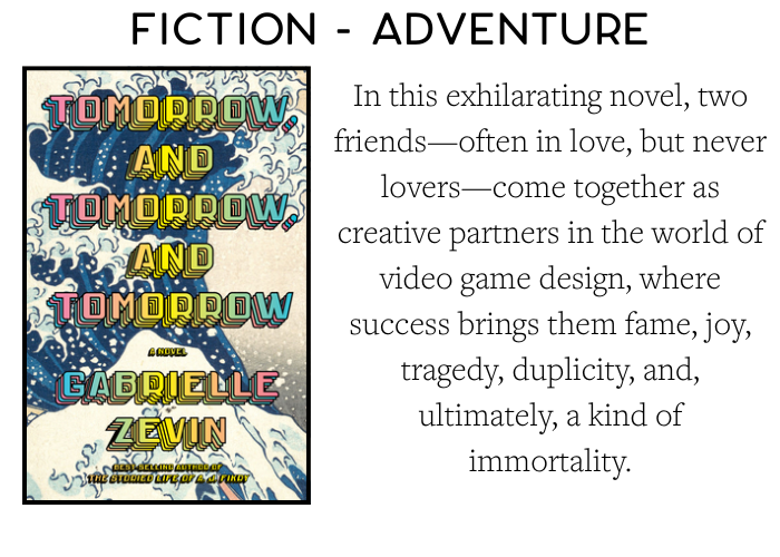 April: Tomorrow Tomorrow & Tomorrow by Gabrielle Zevin