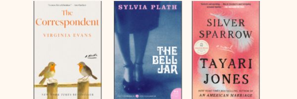 Book Cover Images:
The Correspondent
The Bell Jar
Silver Sparrow
