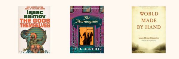 Book Cover Images:
The God Themselves
The Morningside
World Made By Hand