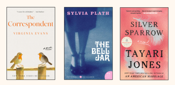 Book Cover:
The Correspondent
The Bell Jar
Silver Sparrow