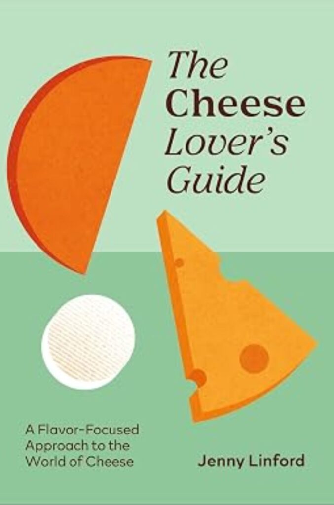 The Cheese Lover's Guide